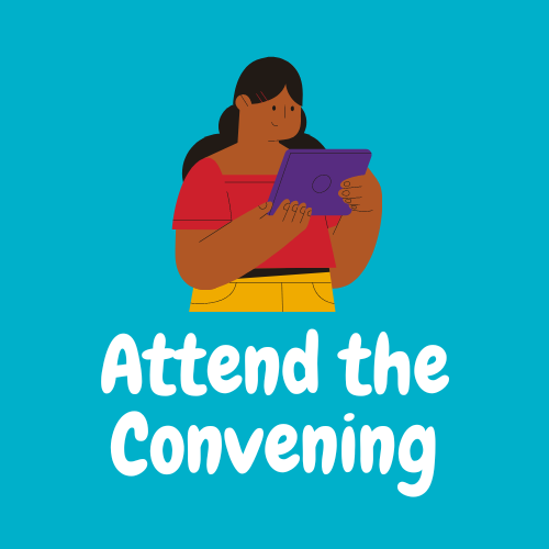 Attend the Convening